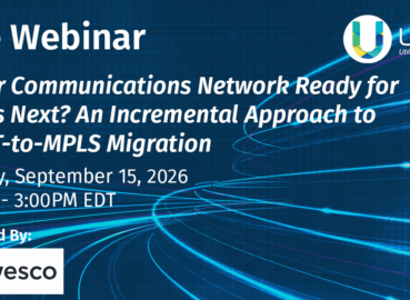 Webinar Recording: Is Your Communications Network Ready for What’s Next? An Incremental Approach to SONET-to-MPLS Migration